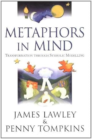 Immagine del venditore per Metaphors in Mind: Transformation Through Symbolic Modelling venduto da WeBuyBooks 2