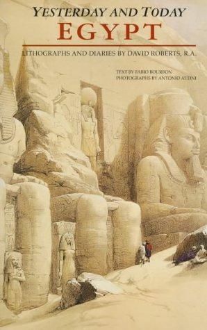 Seller image for Egypt Yesterday and Today: Lithographs and Diaries by David Roberts R.A. for sale by WeBuyBooks