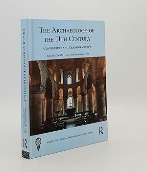 Bild des Verkufers fr THE ARCHAEOLOGY OF THE 11TH CENTURY Continuities and Transformations (Society for Medieval Archaeology Monographs) zum Verkauf von Rothwell & Dunworth (ABA, ILAB)