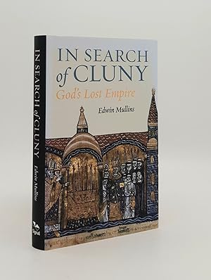 Seller image for IN SEARCH OF CLUNY God's Lost Empire for sale by Rothwell & Dunworth (ABA, ILAB)