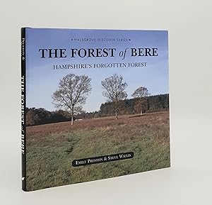 Bild des Verkufers fr THE FOREST OF BERE Hampshire's Forgotten Forest zum Verkauf von Rothwell & Dunworth (ABA, ILAB)