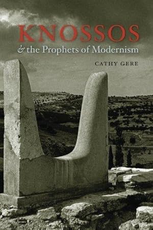 Bild des Verkufers fr Knossos and the Prophets of Modernism zum Verkauf von WeBuyBooks