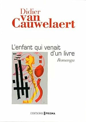 Seller image for L'ENFANT QUI VENAIT D'UN LIVRE - ROMANGA for sale by Dmons et Merveilles