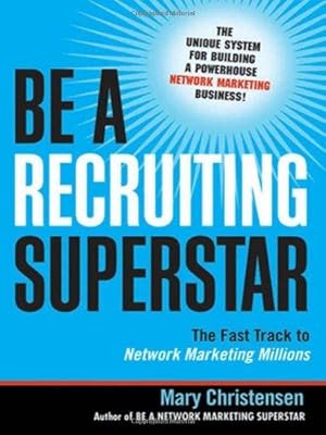 Imagen del vendedor de Be a Recruiting Superstar a la venta por WeBuyBooks