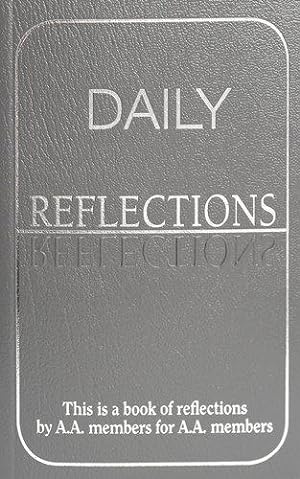 Seller image for Daily Reflections: A Book of Reflections by A.A. Members for A.A. Members for sale by WeBuyBooks