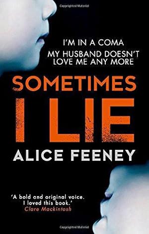 Seller image for Sometimes I Lie: A psychological thriller with a killer twist you'll never forget for sale by WeBuyBooks