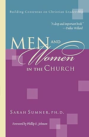 Bild des Verkufers fr Men and Women in the Church: Building Consensus on Christian Leadership zum Verkauf von WeBuyBooks