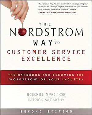 Seller image for The Nordstrom Way: Second Edition: The Handbook For Becoming the "Nordstrom" of Your Industry for sale by WeBuyBooks