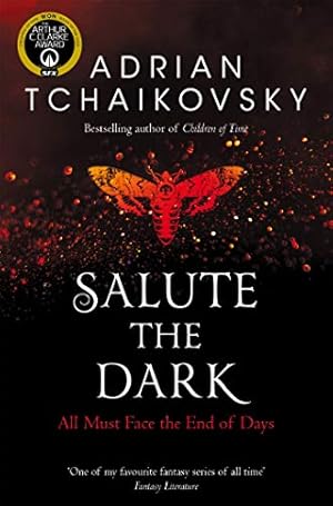 Imagen del vendedor de Salute the Dark: Adrian Tchaikovsky (Shadows of the Apt, 4) a la venta por WeBuyBooks