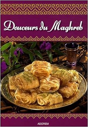 Douceurs du Maghreb