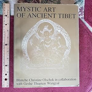 MYSTIC ART OF ANCIENT TIBET. Foreword By Giuseppe Tucci