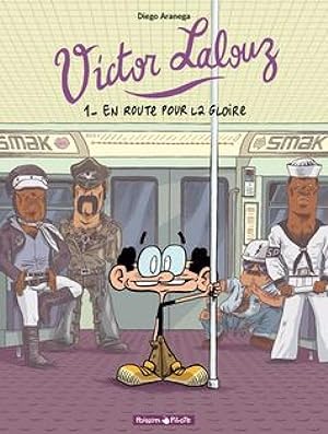 Immagine del venditore per Victor Lalouz - Tome 1 - En route pour la gloire venduto da Dmons et Merveilles