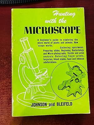 Image du vendeur pour Hunting With The Microscope mis en vente par Big Boy Fine Books & Collectibles