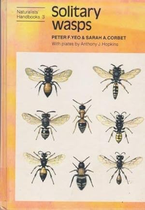 Image du vendeur pour Solitary Wasps (Naturalists' Handbooks, Series Number 3) mis en vente par WeBuyBooks