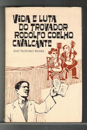 Imagen del vendedor de Vida e luta do trovador Rodolfo Coehlo Cavalcante. a la venta por La Librera, Iberoamerikan. Buchhandlung