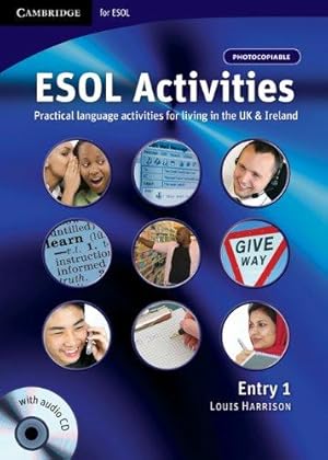 Imagen del vendedor de ESOL Activities Entry 1: Practical Language Activities for Living in the UK and Ireland (Cambridge for ESOL) a la venta por WeBuyBooks