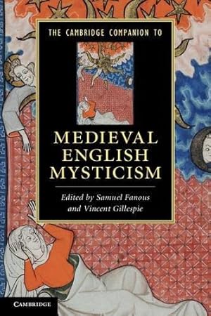 Immagine del venditore per The Cambridge Companion to Medieval English Mysticism (Cambridge Companions to Literature) venduto da WeBuyBooks