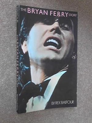 Seller image for The Bryan Ferry story for sale by WeBuyBooks