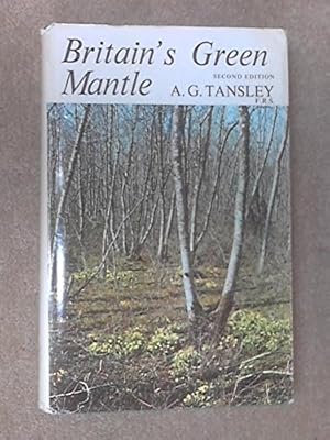 Seller image for Britain's Green Mantle for sale by WeBuyBooks