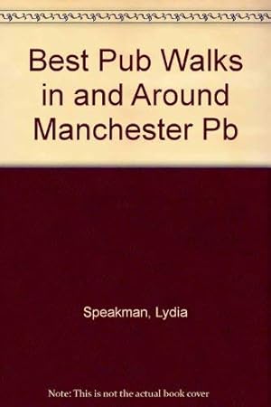 Seller image for Best Pub Walks in and Around Manchester for sale by WeBuyBooks