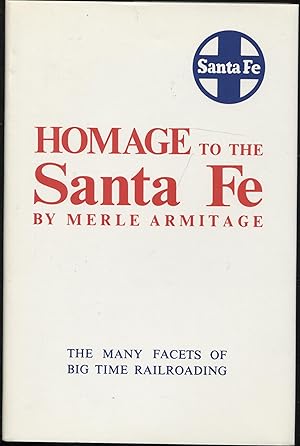 Seller image for Homage to the Santa Fe for sale by RT Books