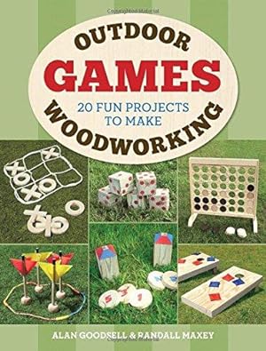 Immagine del venditore per Outdoor Woodworking Games: 20 Fun Projects to Make venduto da WeBuyBooks