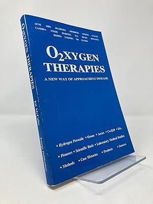 Imagen del vendedor de O2xygen Therapies: A New Way of Approaching Disease a la venta por Southampton Books