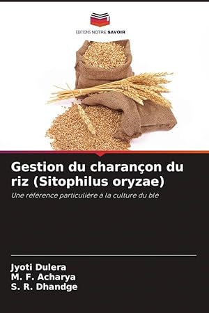 Bild des Verkufers fr Gestion du charanon du riz (Sitophilus oryzae) zum Verkauf von moluna