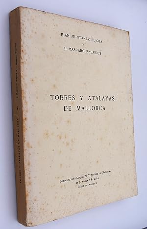 Torres Y Atalayas De Mallorcas [SIGNED]