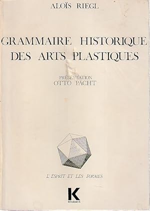 Bild des Verkufers fr Grammaire historique des arts plastiques, zum Verkauf von L'Odeur du Book