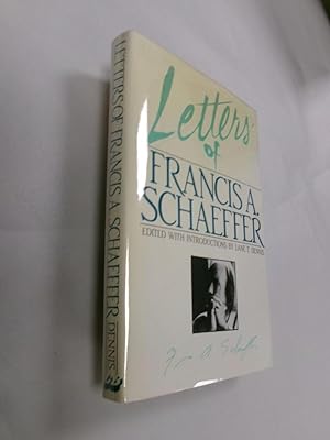 Seller image for Letters of Francis A. Schaeffer: Spiritual Reality in the Personal Christian Life for sale by Barker Books & Vintage