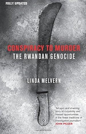 Seller image for Conspiracy to Murder: The Rwandan Genocide for sale by WeBuyBooks