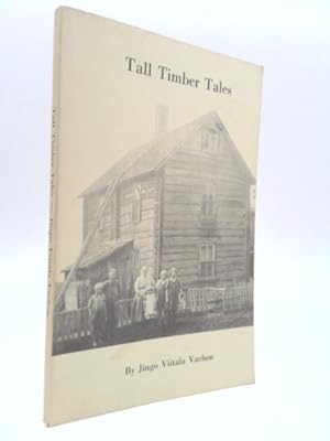 Seller image for Tall timber tales: Sketches and stories for sale by ThriftBooksVintage