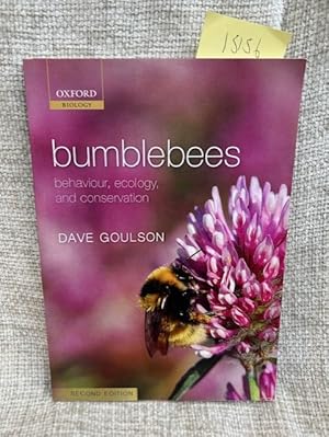 Imagen del vendedor de Bumblebees: Behaviour, Ecology, and Conservation a la venta por Anytime Books