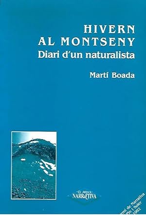 Seller image for HIVERN AL MONTSENY. DIARI D'UN NATURALISTA for sale by LLIBRERIA TECNICA