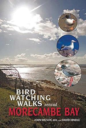 Bild des Verkufers fr Birdwatching Walks Around Morecambe Bay zum Verkauf von WeBuyBooks