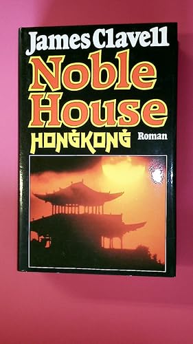 Bild des Verkufers fr NOBLE HOUSE HONGKONG. zum Verkauf von HPI, Inhaber Uwe Hammermller