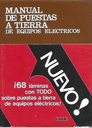 Seller image for MANUAL DE PUESTAS A TIERRA DE EQUIPOS ELECTRICOS for sale by LLIBRERIA TECNICA