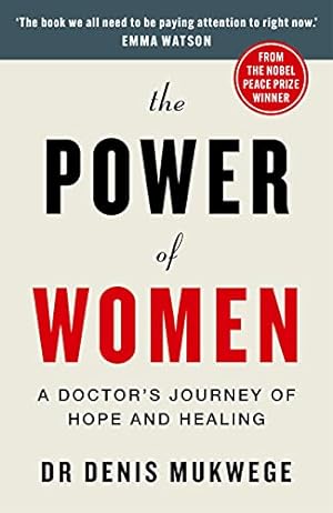 Seller image for The Power of Women: A doctor's journey of hope and healing for sale by WeBuyBooks