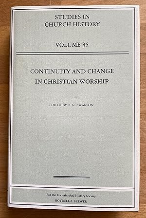 Bild des Verkufers fr Continuity and Change in Christian Worship. Studies in Church History Vol 35 zum Verkauf von ACCESSbooks