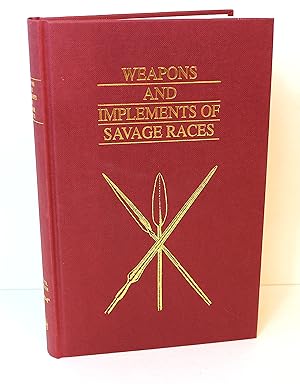 Weapons and Implements of Savage Races