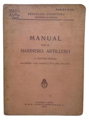 Manual Para El Marinero Artillero ( 5ta. Edición Oficial )