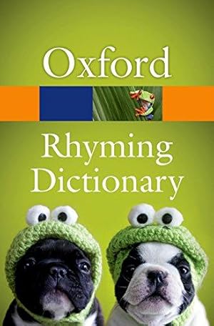 Immagine del venditore per New Oxford Rhyming Dictionary 2/e (Oxford Quick Reference) venduto da WeBuyBooks