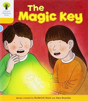 Immagine del venditore per Oxford Reading Tree: Level 5: Stories: The Magic Key (Oxford Reading Tree, Biff, Chip and Kipper Stories New Edition 2011) venduto da WeBuyBooks