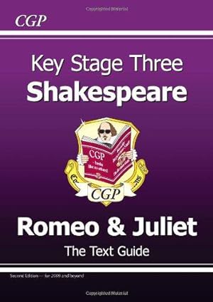 Imagen del vendedor de KS3 English Shakespeare Text Guide - Romeo & Juliet: for Years 7, 8 and 9 (CGP KS3 Text Guides) a la venta por WeBuyBooks
