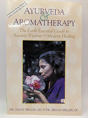 Seller image for Ayurveda & Aromatherapy The Earth Essential Guide to Ancient Wisdom and Modern Healing for sale by Bay Used Books