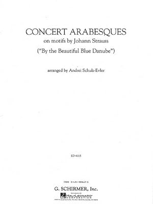 Immagine del venditore per Concert Arabesques : On Motifs by Johann Strauss by the Beautiful Blue Danub venduto da GreatBookPrices