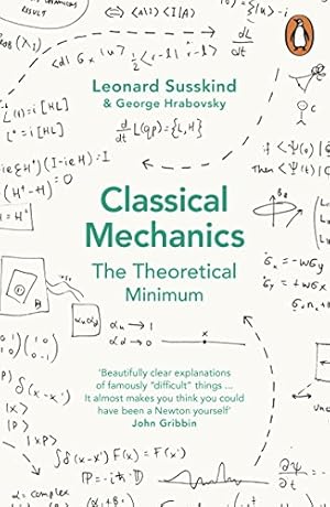 Immagine del venditore per Classical Mechanics: The Theoretical Minimum venduto da WeBuyBooks 2