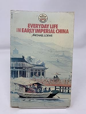 Everyday Life In Early Imperial China