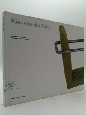 Seller image for Mies Van Der Rohe: Architecture and Design in Stuttgart, Barcelona, Brno for sale by ThriftBooksVintage